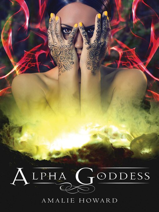 Title details for Alpha Goddess by Amalie Howard - Wait list